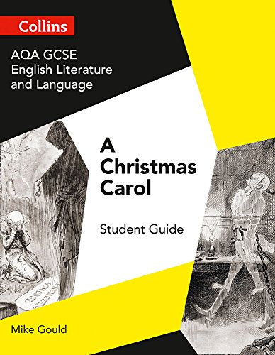 GCSE Set Text Student Guides – AQA GCSE (9-1) English Literature and Language - A Christmas Carol