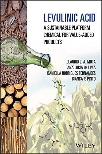 Levulinic Acid: A Sustainable Platform Chemical fo r Value-Added Products
