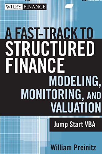 A Fast Track To Structured Finance Modeling