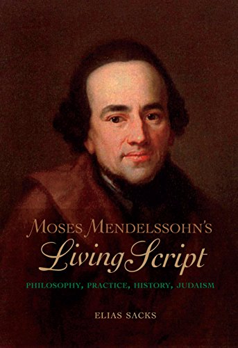 Moses Mendelssohns Living Script: Philosophy