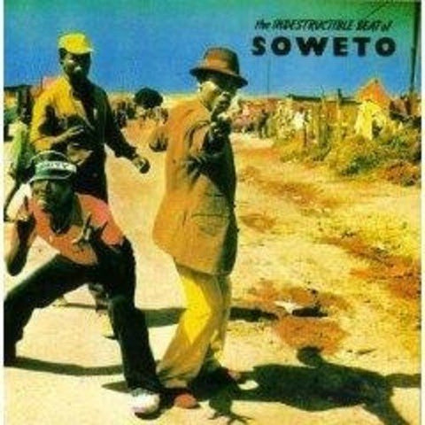 Various - Indestructible Beat Of Soweto [VINYL]