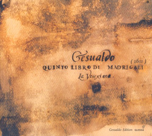 Cavina/la Venexiana - Gesualdo: Fifth Book of Madrigals (Quinto libro di madrigali, 1611) [CD]
