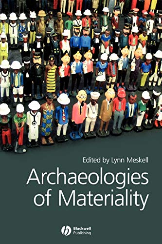 Archaeologies of Materiality