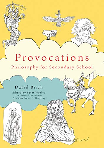 Provocations: Philosophy for Secondary School