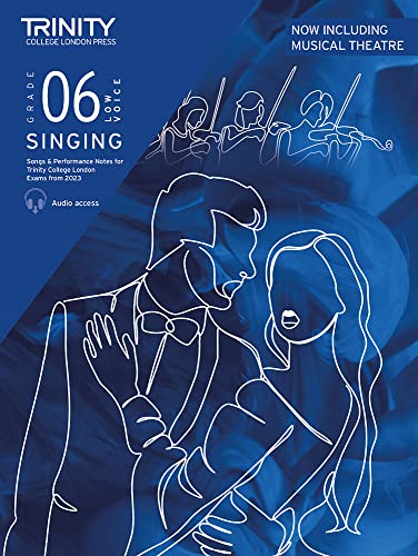 Trinity College London Singing Exam Pieces from 2023 Grade 6 low voice (Piano and Vocal)