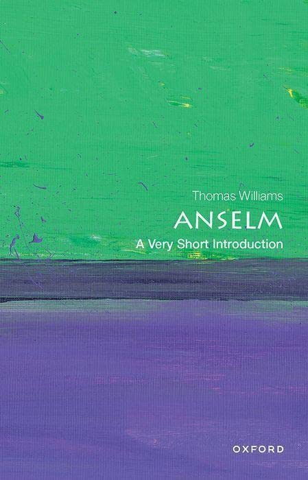 Anselm: A Very Short Introduction (Very Short Introductions)