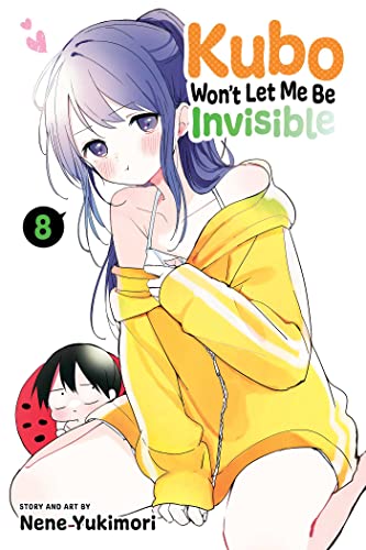 Kubo Won't Let Me Be Invisible, Vol. 8: Volume 8