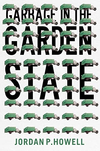 Garbage in the Garden State
