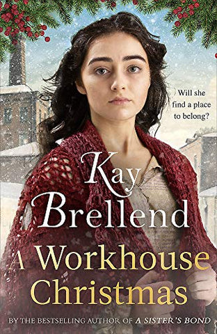 A Workhouse Christmas: a perfect, heartwarming Christmas saga (Workhouse to War)