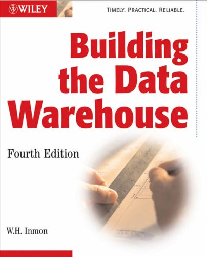 Building the Data Warehouse Fourth Edition
