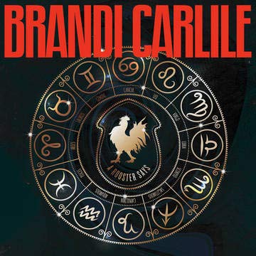 Album cover for Brandi Carlile’s “A Rooster Says” featuring a white rooster and zodiac signs.