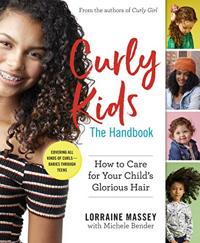 Curly Kids: The Handbook : How to Care for Your Child's Glorious Hair