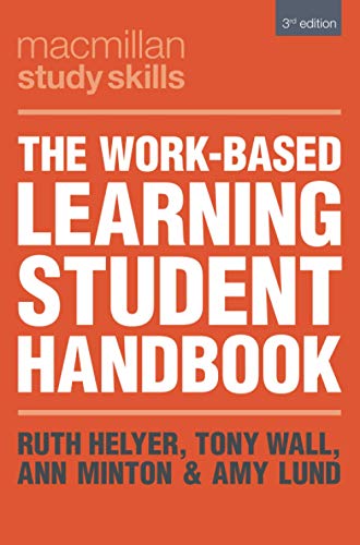 The Work-Based Learning Student Handbook (Macmillan Study Skills)