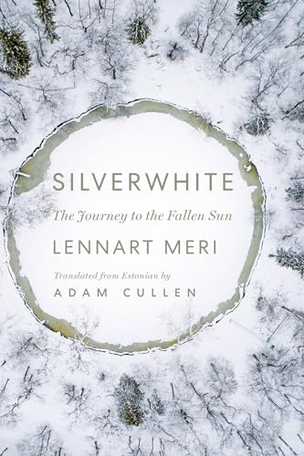 Silverwhite : The Journey to the Fallen Sun