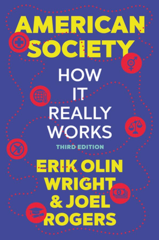 American Society : How It Really Works