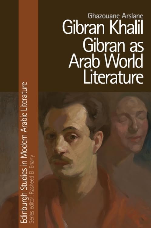 Book cover: portrait of Gibran Khalil Gibran with title and author name.
