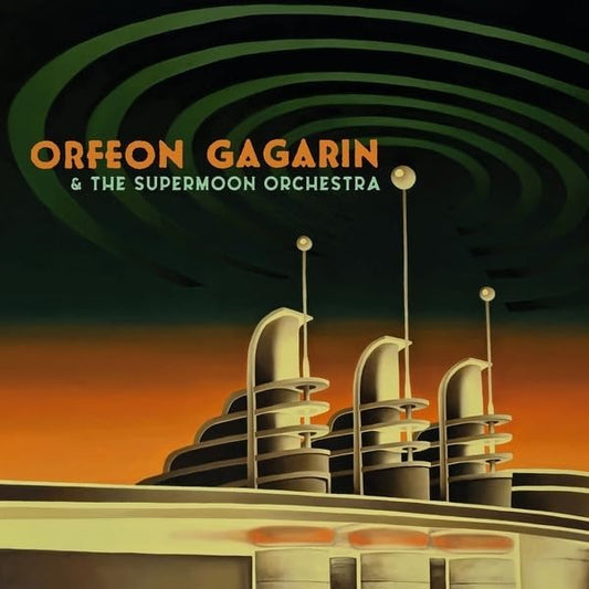 Orfeon Gagarin - & The Supermoon Orchestra [VINYL]