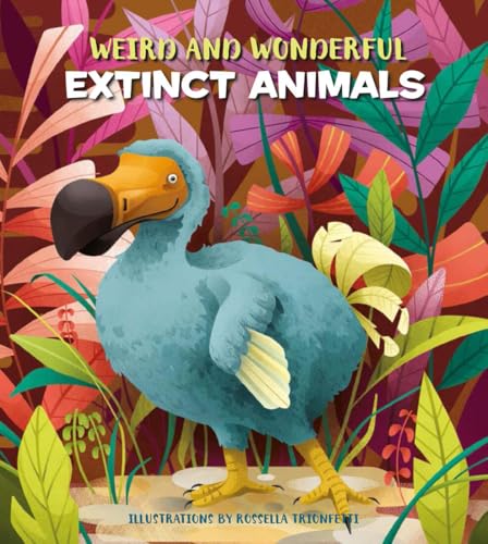 Weird And Wonderful Extinct Animals
