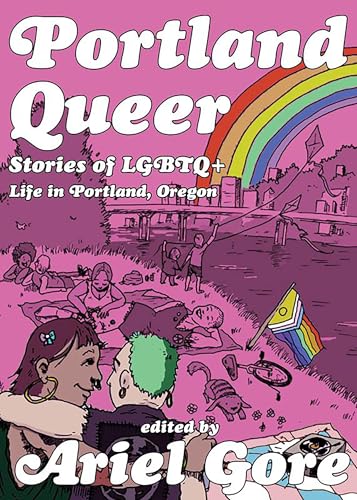 Portland Queer (2nd Ed.)