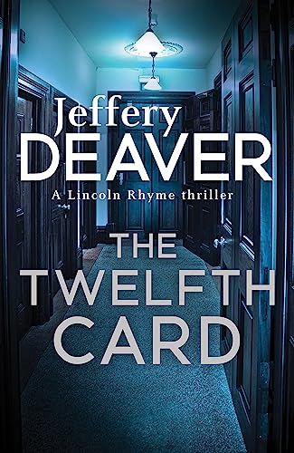 The Twelfth Card : Lincoln Rhyme Book 6
