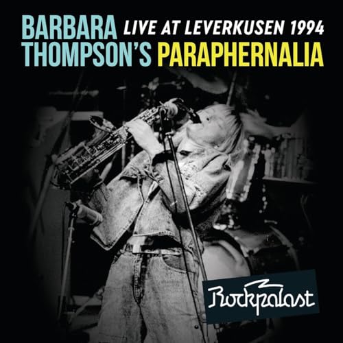 Barbara Thompsons Paraphernal - Live At Leverkusen 1994 [CD]