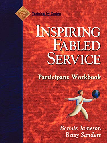 Inspiring Fabled Service: Participants Workbook
