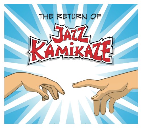 Jazz Kamikaze - The Return Of Jazz Kamikaze [CD]
