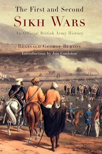 The First and Second Sikh Wars : An Official British Army History