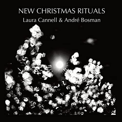 Laura Cannell & André Bosman - New Christmas Rituals [CD]