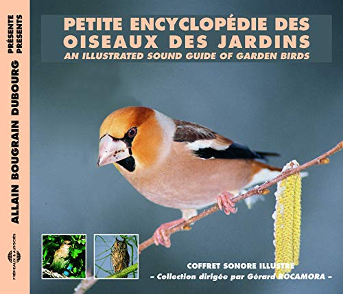 Petite Encyclopedie Des Oiseaux Des Jardins - An Illustrated Sound Guide Of Garden Birds [CD]