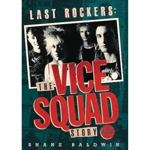 Last Rockers: The Vice Squad Story