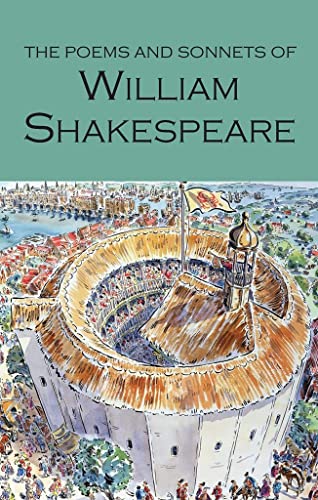 The Poems and Sonnets of William Shakespeare (Wordsworth Poetry Library)