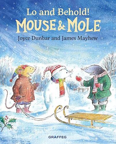 Mouse and Mole: Lo and Behold!: 7