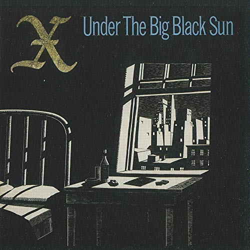 X - Under The Big Black Sun  [VINYL]