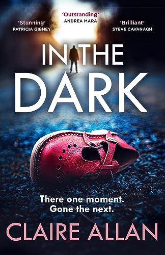 In The Dark: The new whiplash-inducing crime thriller for 2023 from the author of smash hit ‘The Nurse’