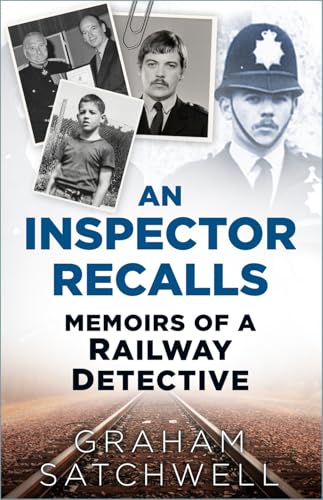 An Inspector Recalls : Memoirs of a Railway Detective