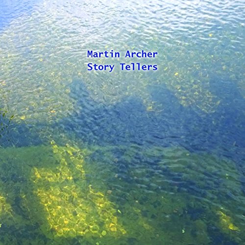 Martin Archer - Story Tellers [CD]