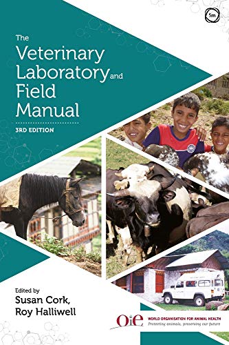 The Veterinary Laboratory and Field Manual