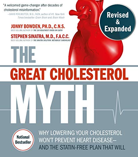 Great Cholesterol Myth, Revised and Expanded