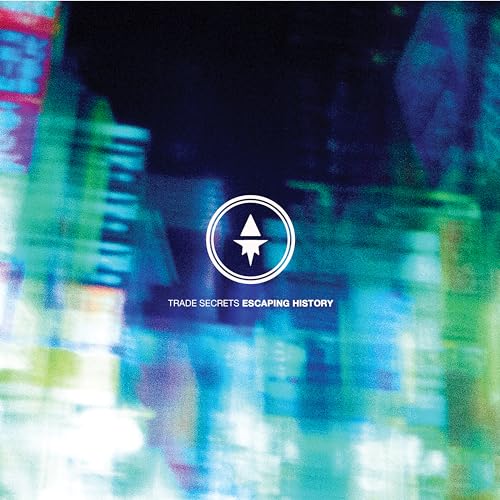 Trade Secrets - Escaping History [CD]