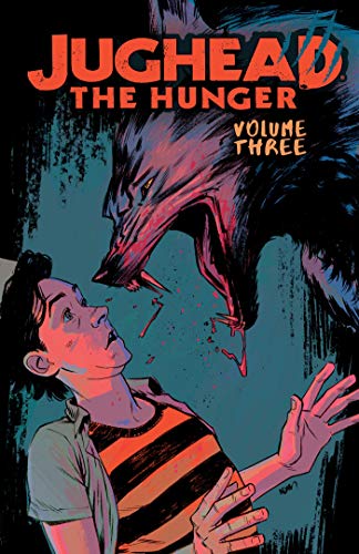 Jughead: The Hunger Vol. 3 (Judhead the Hunger)