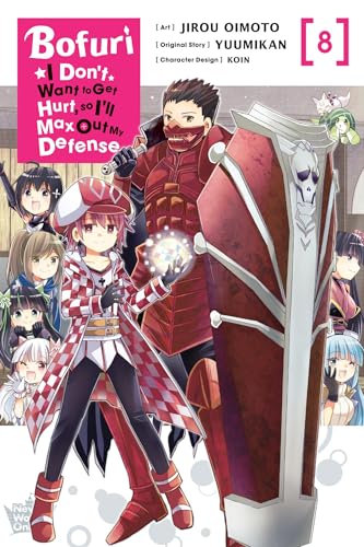 Bofuri: I Don't Want to Get Hurt, so I'll Max Out My Defense., Vol. 8 (manga)
