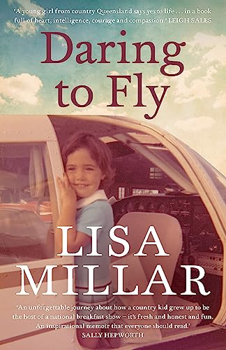 Daring to Fly : The TV star on facing fear and finding joy on a deadline