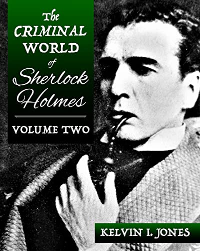 The Criminal World Of Sherlock Holmes - Volume Two : 2