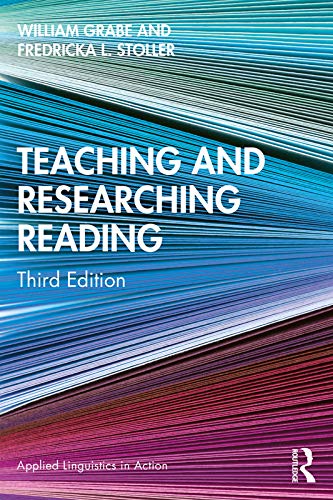 Teaching and Researching Reading: Third Edition (Applied Linguistics in Action)