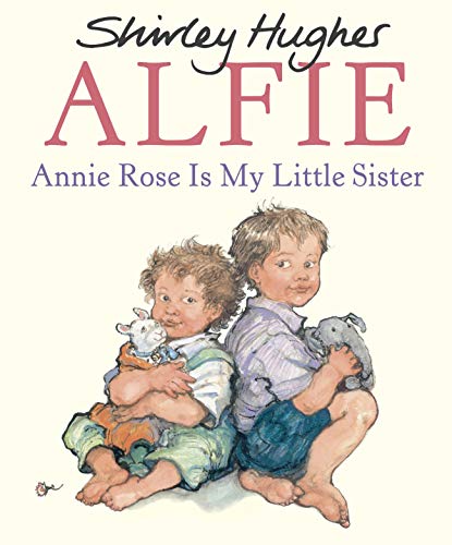 Annie Rose Is My Little Sister (Alfie S)