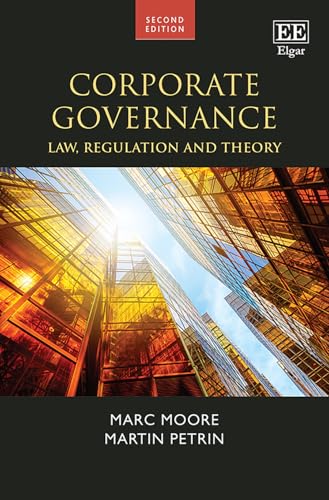 Corporate Governance : Law, Regulation and Theory: Second Edition