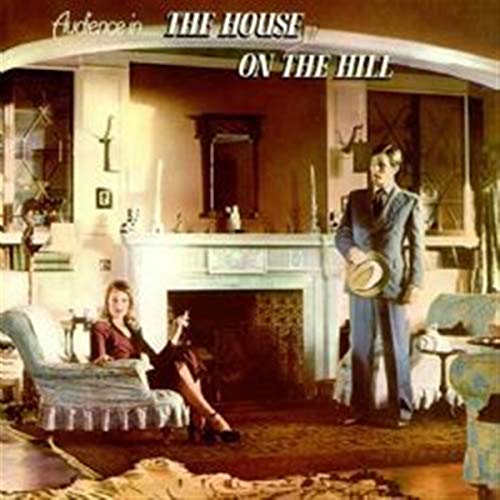 Audience - The House On The Hill (Remastered & Expanded Edition) [CD]