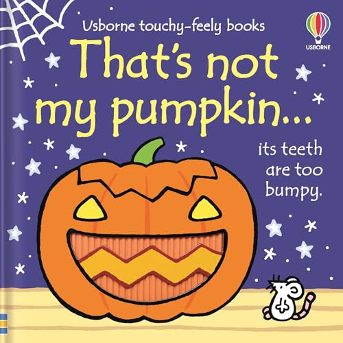 Thats not my pumpkin...: A Halloween Book for Babies and Toddlers