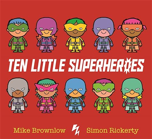 Book cover with ten cartoon children wearing superhero masks and capes.
